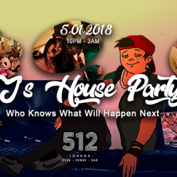 TJs House Party at Bar 512 London